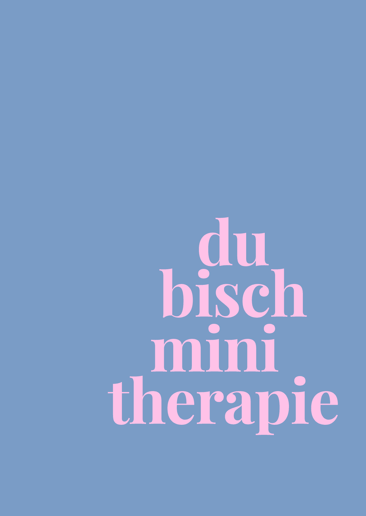 du bisch mini therapie